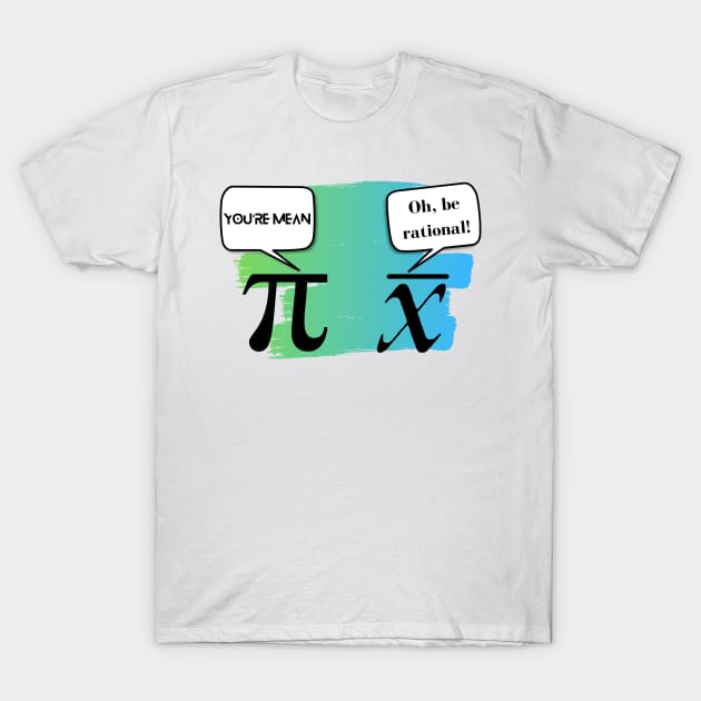 Pi is irrational T-Shirt by shesarebell